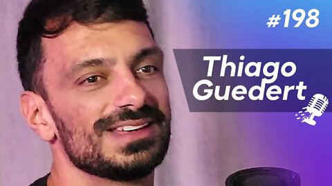 THIAGO GUEDERT | Diretor e Empreendedor - Ep.198