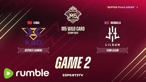 M5 Wild Card Day 3 |Keep Best Gaming vs Team Lilgun | GAME 2 | Mobile Legend Championship 2023