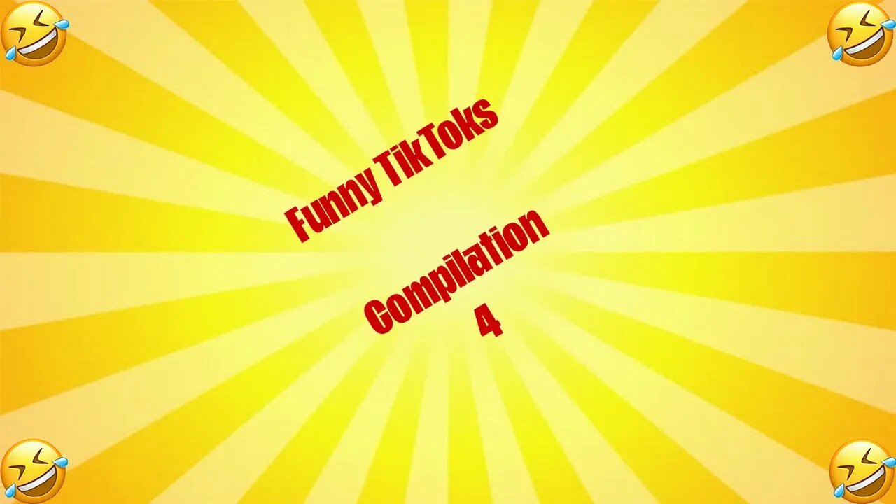 Funny TikTok Compilation - 4