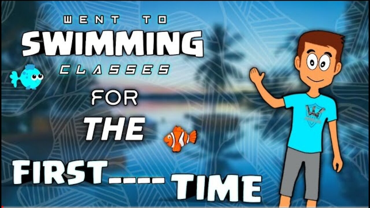 FIRST DAY AT SWIMMING CLASSES - ANIMATED STORYTIME VIDEO -SHADOW KING