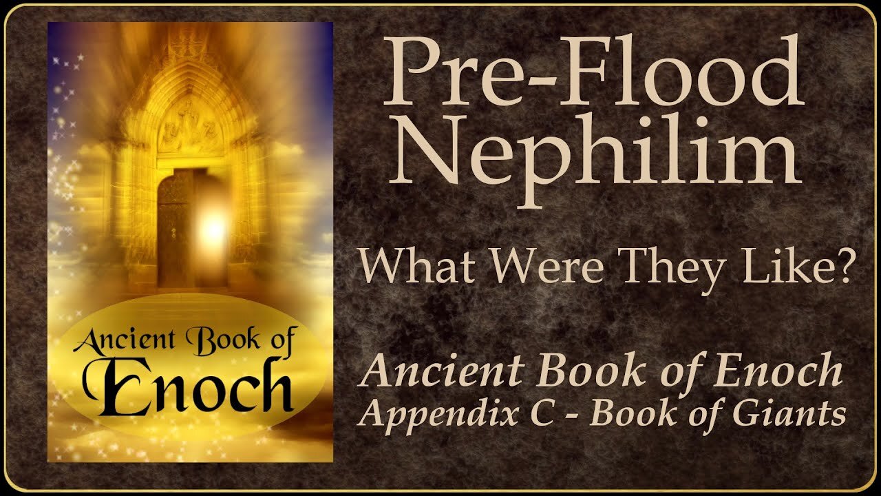 Book of Enoch - Pre-Flood Nephilim