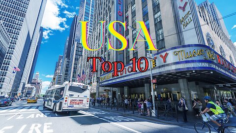 10 Best Places to Visit in the USA