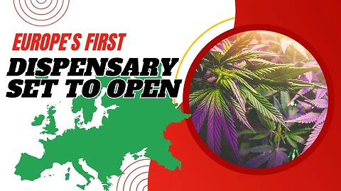 Europe's First Legal Cannabis Dispensary Set to Open in Switzerland