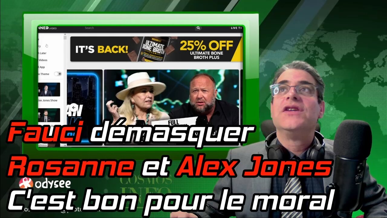 Cosmos Show, Fauci démasquer, Rosanne et Alex Jones, C'est bon pour le moral.