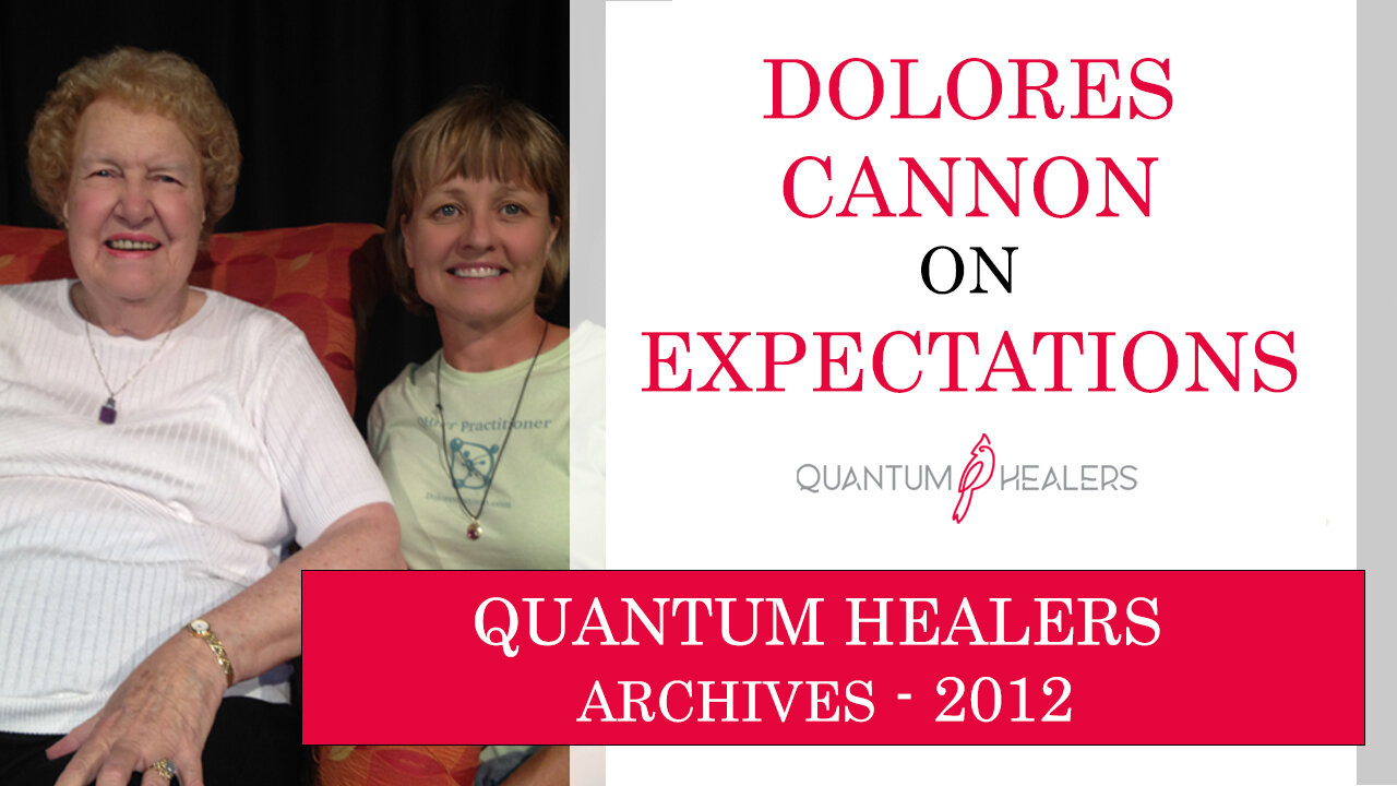 Dolores Cannon Speaks on Client Expectations