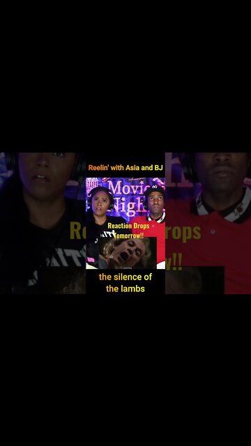 The Silence of the Lambs Movie Reaction drops tomorrow!! #shorts #asiaandbj