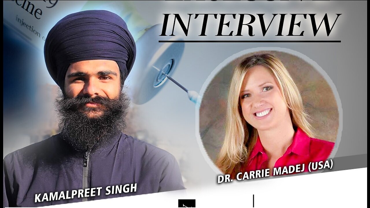 LIVE Interview Dr. Carrie Madej DO (USA) with Dr. Kamalpreet Singh on Covid-19 Plandemic