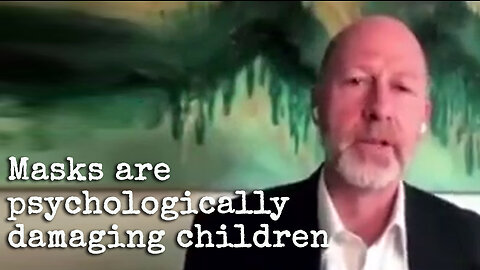 Masks are psychologically damaging children