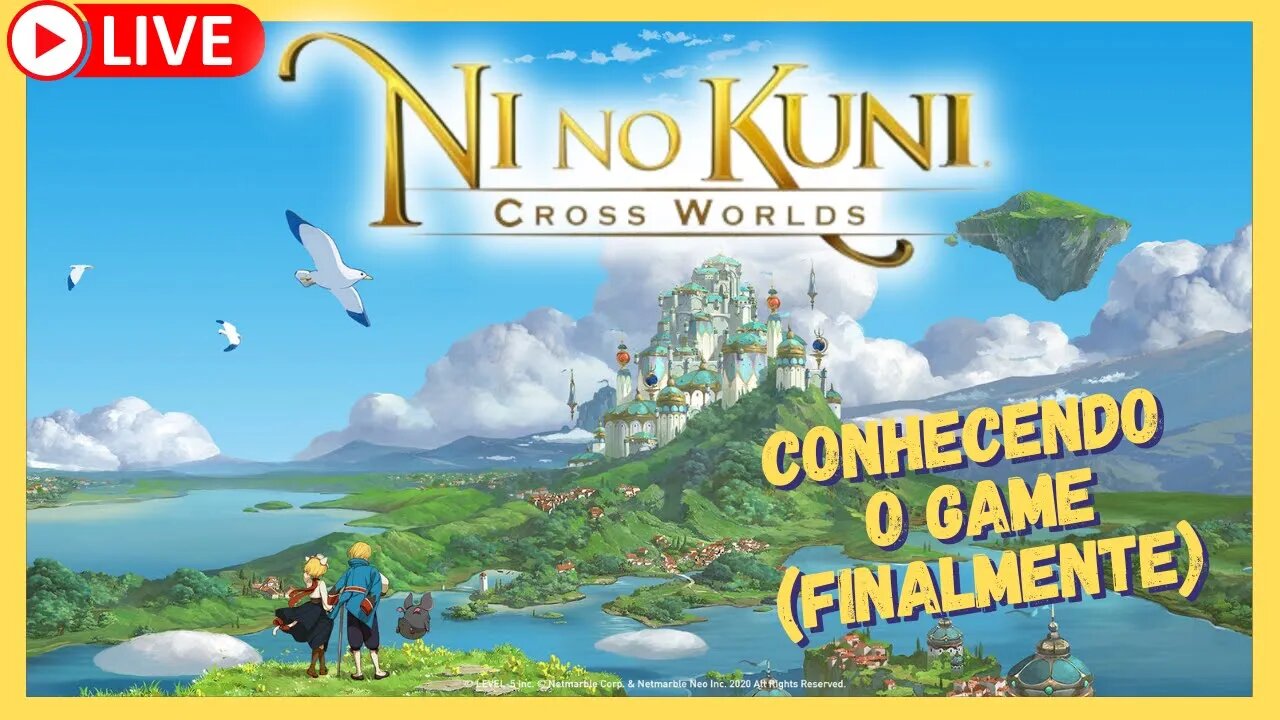 CONHECENDO O GAME: Ni No Kuni: Cross Worlds