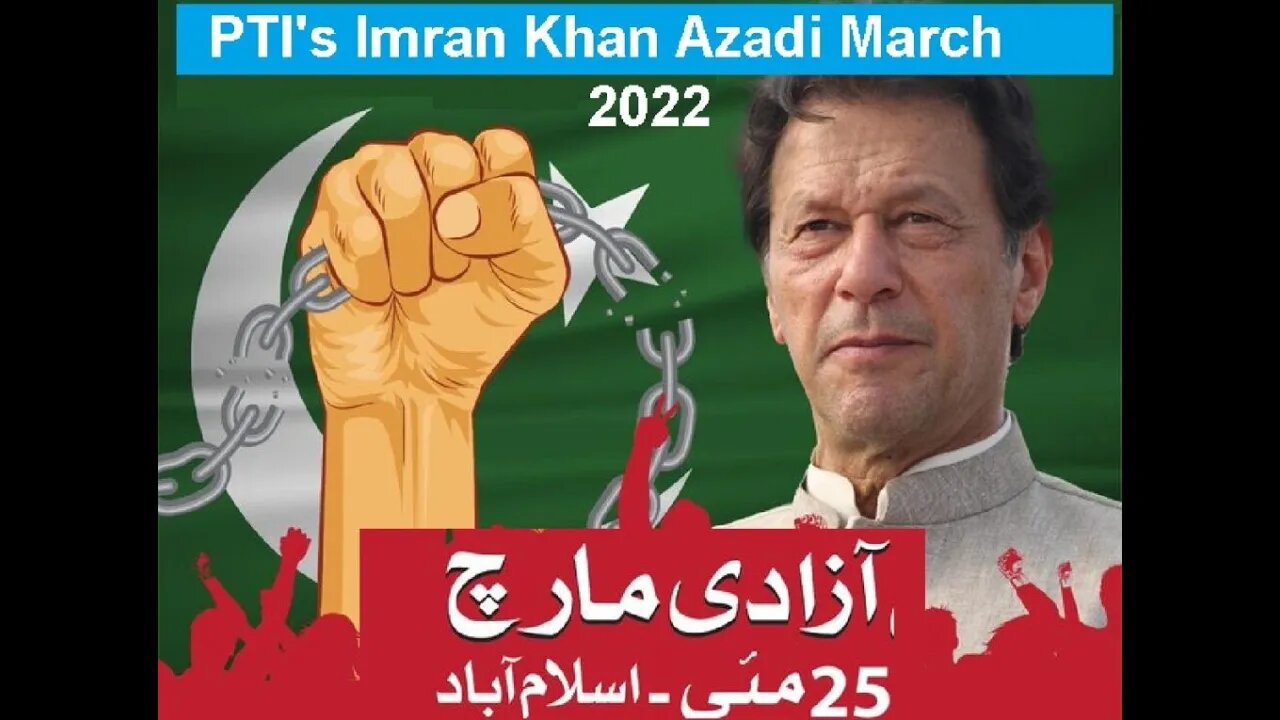 PTI Azadi March 2022