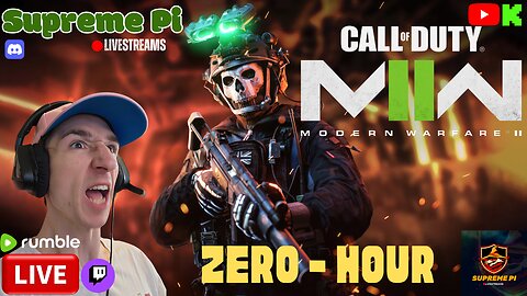 ⭐LIVE - Zero Hour - MW2 - SupremePi⭐