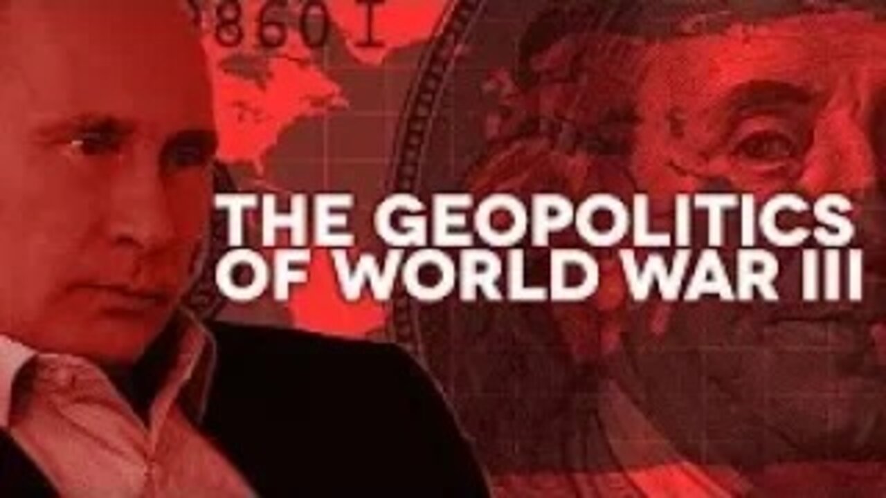 The Geopolitics of World War III