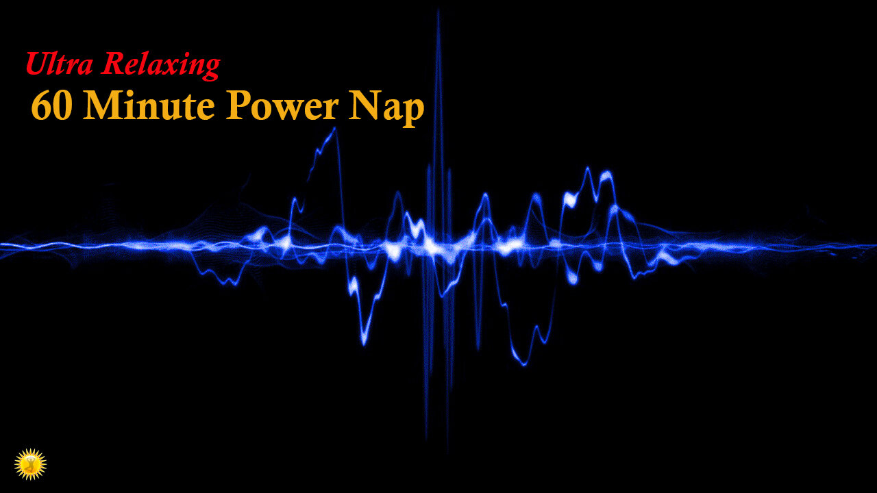 Energizing 60 Minute Power Nap - Healing Sleep - Eliminate Stress - Increase Productivity