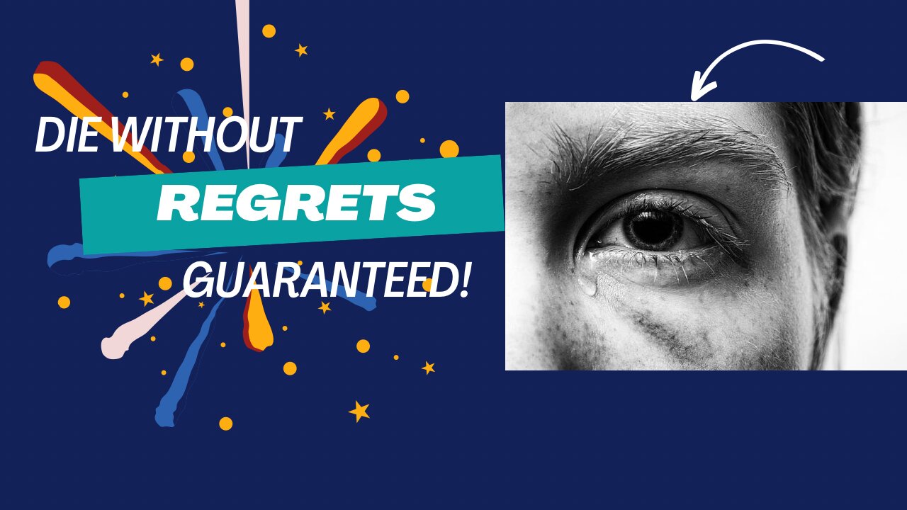 Die Without Regrets!