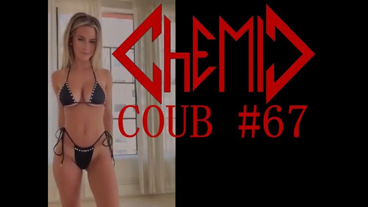 CHEMIC COUB #67 | 17 minutes Best COUB 🤘 17 МИНУТ ЛУЧШИЕ ПРИКОЛЫ 🤣 СМЕХА ДО СЛЁЗ!!!