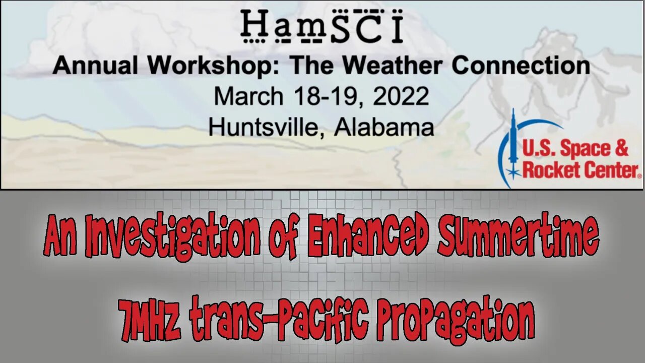 HamSCI Workshop 2022: An Investigation of Enhanced Summertime 7MHz trans-Pacific Propagation