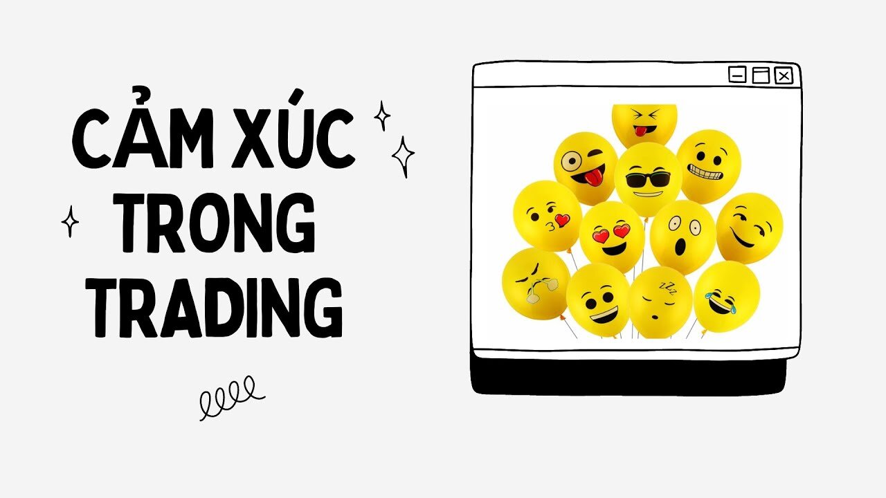 Cảm xúc trong trading