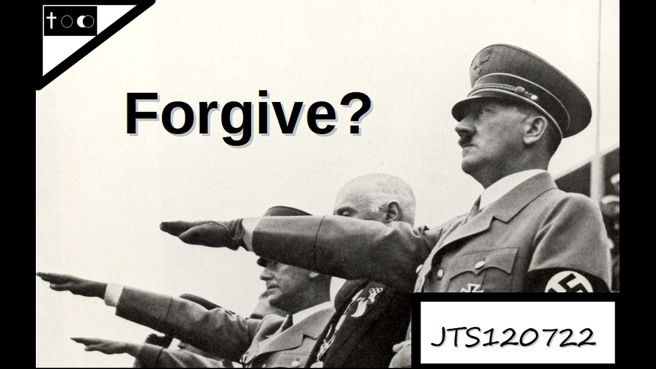 Forgive? - JTS120722