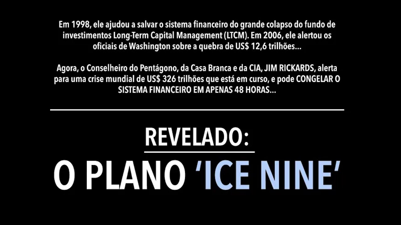 O 'PLANO ICE NINE ' O GRAND RESET.