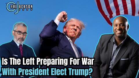 Interview w/Lee Smith: Is The Left Preparing For War With President Elect Trump?