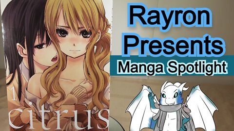 * Manga Spotlight * | Citrus Vol 1