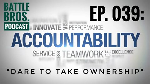 Ep. 039: "Accountability"