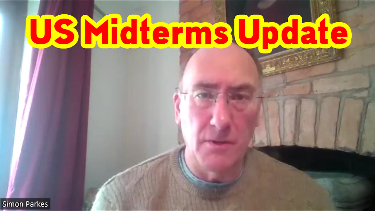 Simon Parkes HUGE Intel Nov. 9th - US Midterms Update