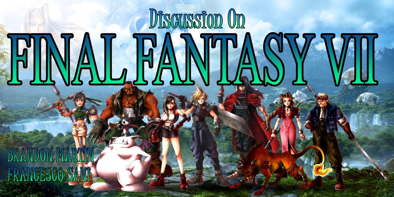 Discussion on FINAL FANTASY VII