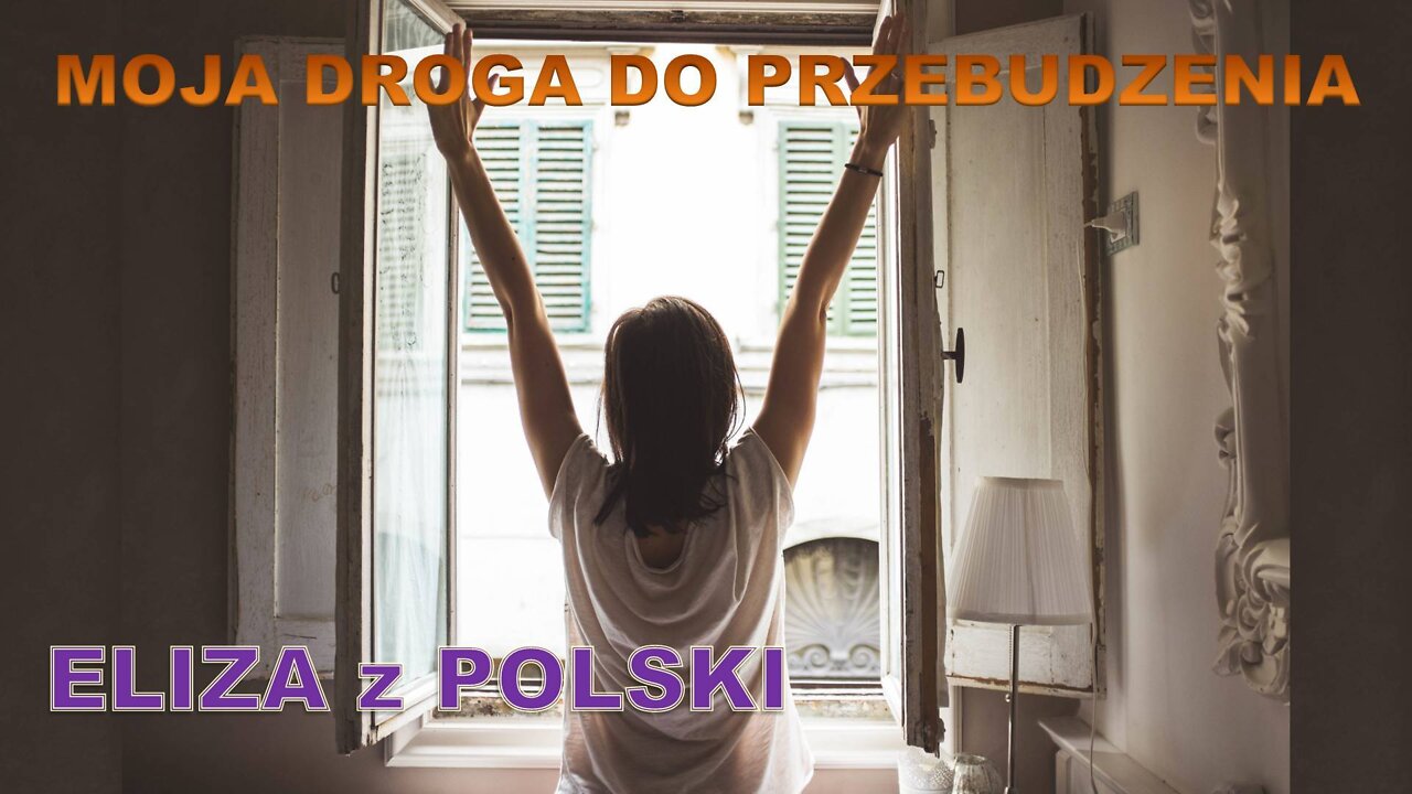 Odc. 52 - Moja Droga do przebudzenia - List Elizy