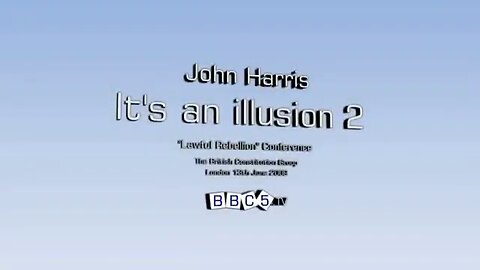 John Harris - Its An Illusion 2 - Must watch!!