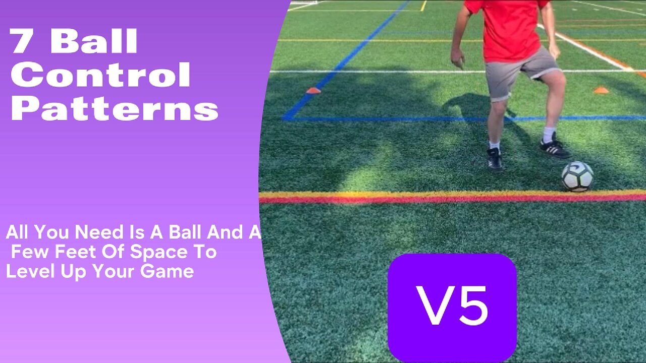 7 Ball Control Patterns | Soccer Training At Home