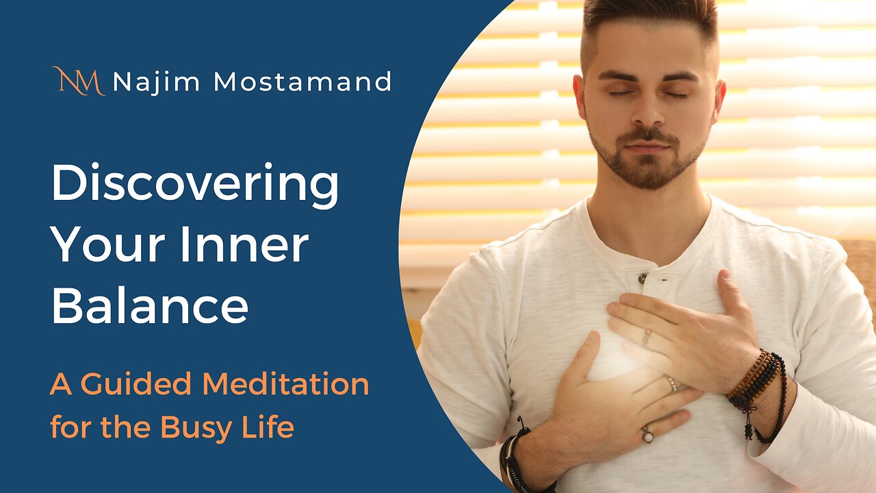 Discovering Your Inner Balance – A Guided Meditation for the Busy Life