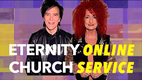 Eternity Online Church Service - "Talking Worthy of God's Calling" (2024)