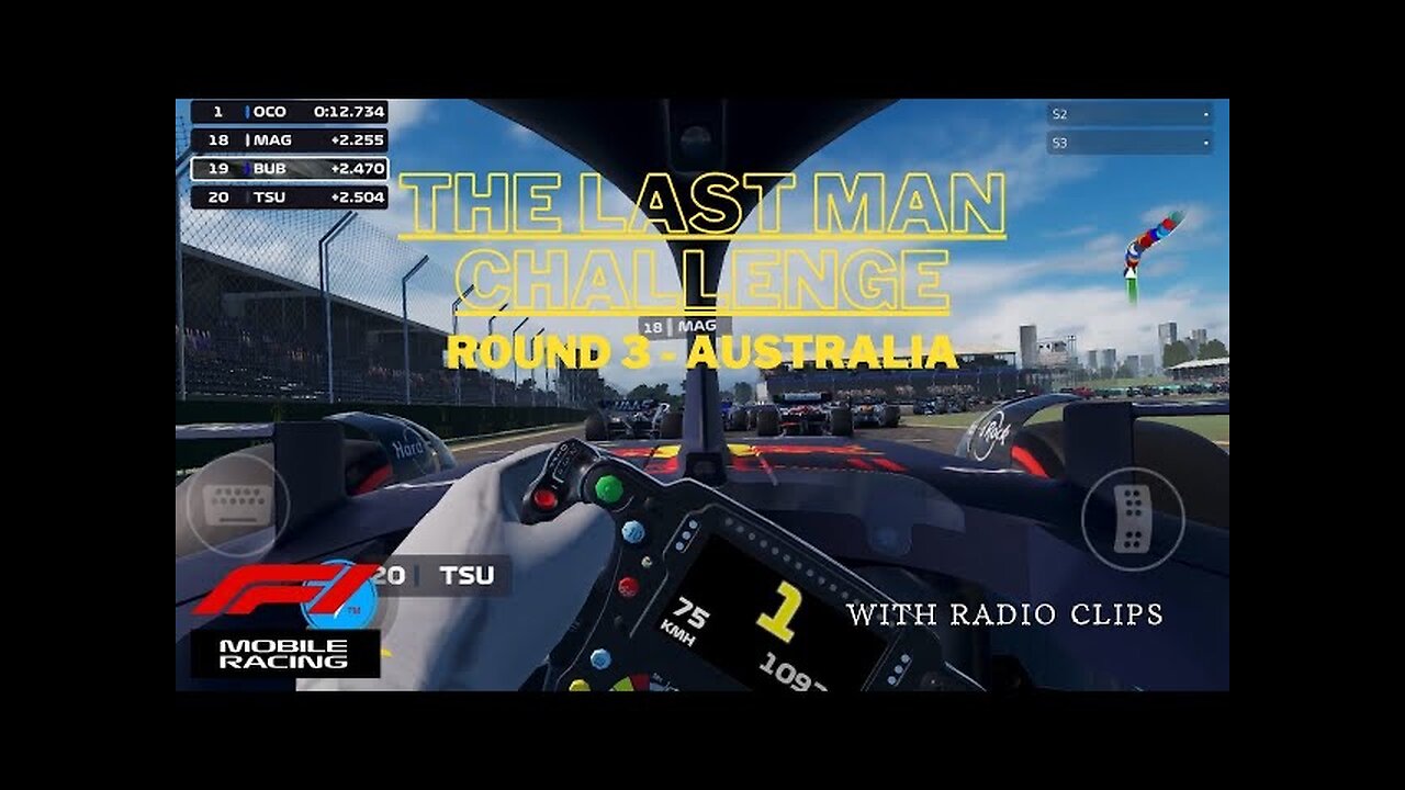 THE LAST MAN CHALLENGE | Round 3- AUSTRALIA | F1 MOBILE RACING 2023