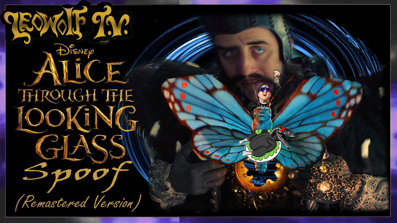 LWTV S.6: ALice through the looking glass spoof