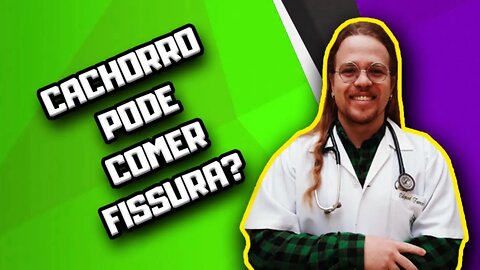 Cachorro pode comer Fissura? | Dr. Edgard Gomes | Alimentação natural para Cães