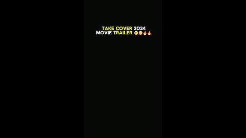 Take cover 2024 Trailer