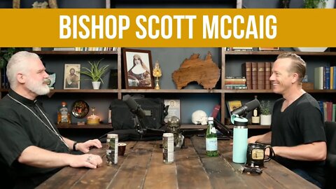 A Chat with Bishop Scott McCaig