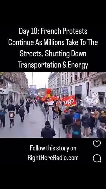 Day 10: The French Protests Grow Bigger