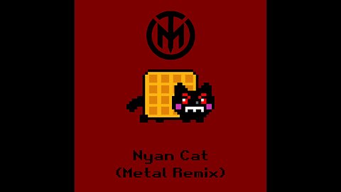 Nyan Cat (Metal Remix)