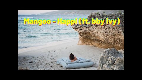 Mangoo - Happi (ft. bby ivy) - House