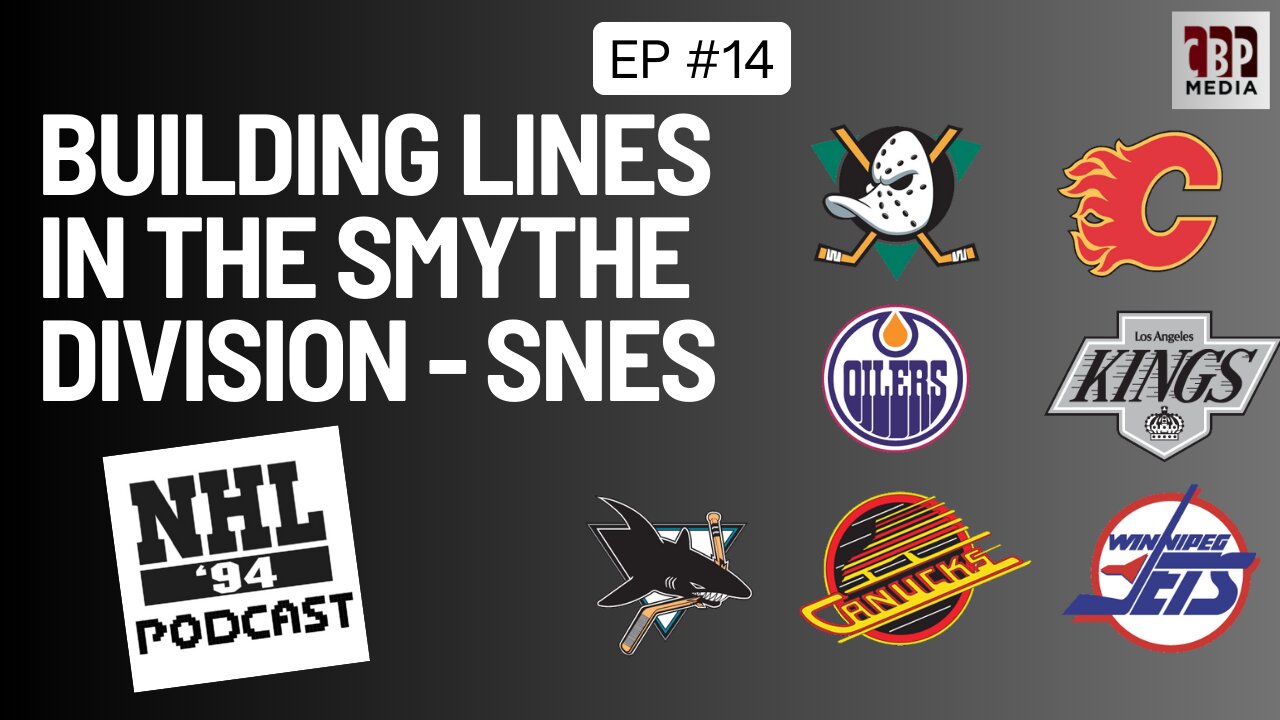 Building Lines For The SNES NHL '94 (Smythe Division) - with BobK and the Professor