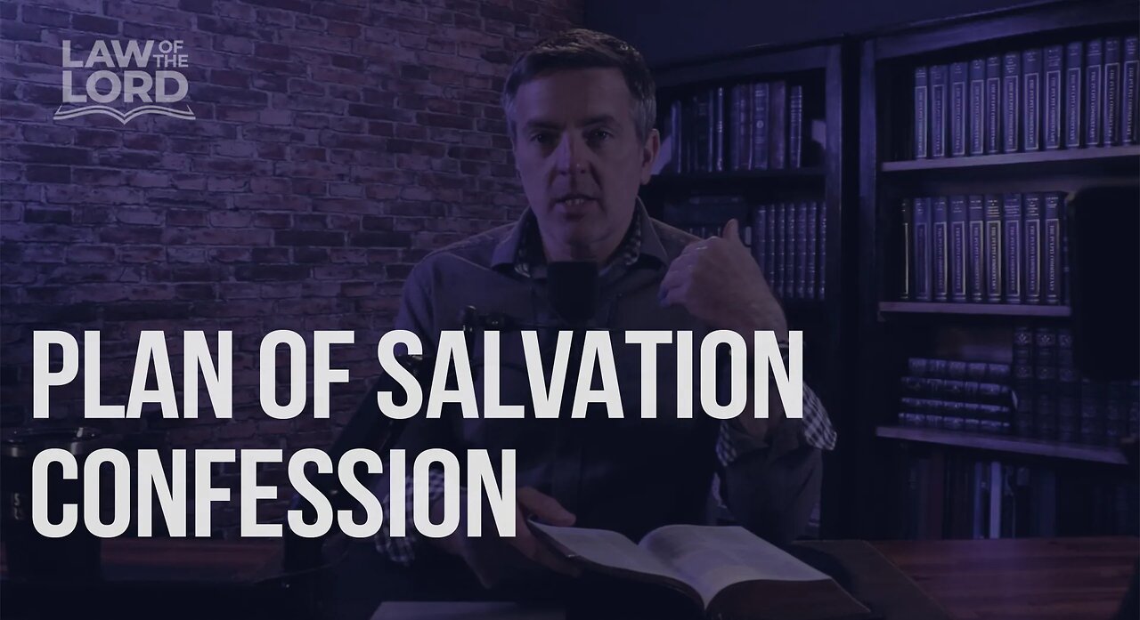 Plan of Salvation (4): Confession