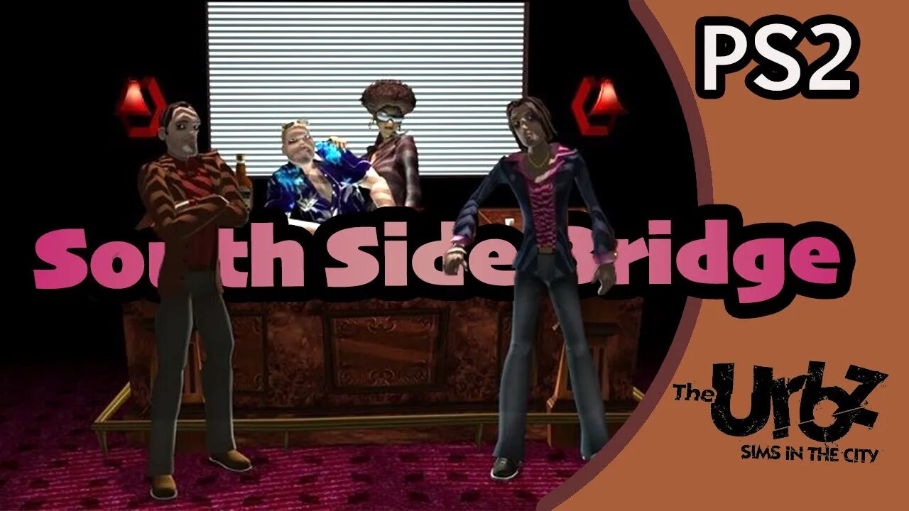 South Side Bridge (06) the Urbz [Let's Play Urbz Sims in the City PS2]