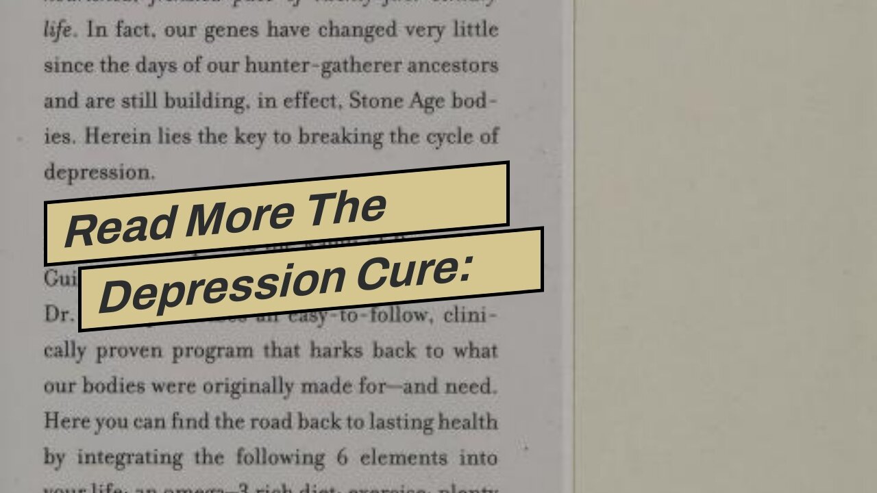 Read More The Depression Cure: The 6-Step Program to Beat Depression without Drugs