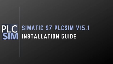 Installation Guide for SIMATIC S7 PLCSIM V15.1 | SIEMENS |