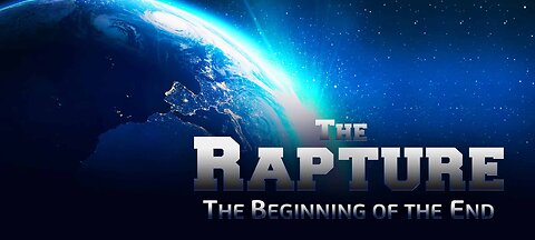 The Rapture Part 1