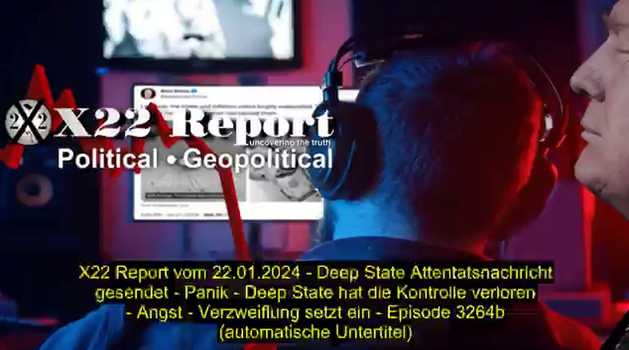 X22 Report vom 22.01.2024 (automatische Untertitel)