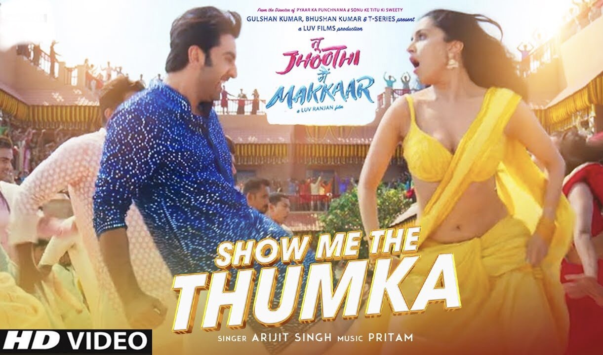 Show Me The Thumka (Song) Tu Jhoothi Main Cn Makkaar|Ranbir,Shraddha|Pritam|