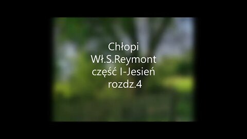 Chłopi -Wł. S.Reymont część I -Jesień, rozdz.4